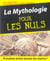 La mythologie pour les nuls