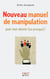 Nouveau Manuel De Manipulation