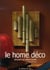 Le home déco - décoration sur châssis entoilés