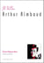 Je suis... : Arthur Rimbaud