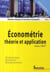 Économétrie, théorie et application