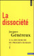 À la recherche du progrès humain Tome 1 - la dissociété