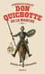 L'ingénieux hidalgo Don Quichotte de la Manche Tome 1