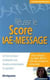 Réussir le score IAE-message