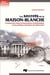 Les secrets de la Maison-Blanche