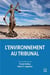L'environnement au tribunal