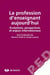 La profession d'enseignant aujourd'hui - évolutions, perspectives et enjeux internationaux