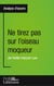 Ne tirez pas sur l'oiseau moqueur de Nelle Harper Lee - analyse approfondie