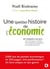 Une petite histoire de l'économie