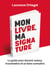 Mon livre, ma signature - le guide pour devenir auteur, transmettre et se faire connaitre
