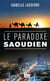 Le paradoxe saoudien