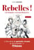 Rebelles !