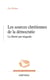 Sources chrétiennes de la démocratie - la liberté par mégarde