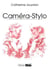 Caméra-stylo