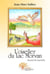 L'oiselier du lac morvan - recueil de nouvelles
