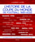 L'histoire de la coupe du monde de football 1930-2022 : les grands matchs, les anecdotes, le programme 2022