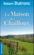 MAISON DES CHAILLOUX (LA)