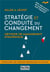 Stratégie et conduite du changement - méthode de management stratégique (2e édition)