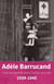 Adèle Barrucand - une voyarde dans l'action sociale 1939-1945