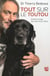 Tout sur le toutou - guide a l'usage des maîtres de chiens