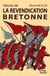 Histoire de la revendication bretonne