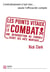 Les points vitaux et le combat - une introduction au terrible secret des arts martiaux