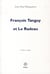 Francois Tanguy et le radeau - articles et études