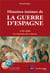 Histoires intimes de la guerre d'espagne - 1936-2006 la memoire des vaincus