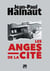 Les anges de la cité