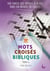 Mots croisés bibliques Tome 4