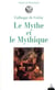 Le Mythe et mythique