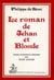 Le roman de jehan et blonde