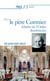 Prier 15 jours avec... Tome 191 : le père Cormier - réformateur de l'Ordre dominicain