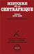 Histoire de la Centrafrique t.1 - 1879-1959