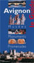 Avignon le guide - musées, monuments, promenades