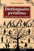 Dictionnaire des prénoms - d'hier et d'aujourd'hui d'ici et d'ailleurs
