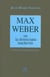 Max Weber ou la démocratie inachevée