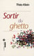 Sortir du ghetto