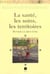 Santé, les soins, les territoires