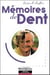 Memoires de dent