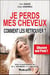 Je perds mes cheveux : Comment les retrouver ? chauve qui peut !