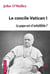 Le concile Vatican I - le pape est-il infaillible ?