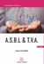 A.S.B.L. & T.V.A. (4e édition)