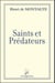Saints et prédateurs
