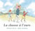 La chasse à l'ours