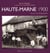 Haute-Marne 1900 vue par ses photographes