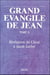 Grand evangile de jean - t3 : revelations du christ a jacob lorber