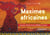 Maximes africaines - sagesse populaire et insolite du Burkina Faso
