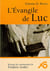 L'Evangile de Luc