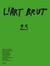 L'ART BRUT n.23